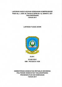 LAPORAN KASUS ASUHAN KEBIDANAN KOMPREHENSIF PADA  NY. L USIA 30 TAHU DI BPM BD. HJ. SISWATI, SST TANJUNGPINANG TAHUN 2017