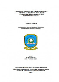 GAMBARAN PENGELOLAAN LIMBAH B3 BENGKEL KENDARAAN BERMOTOR RODA DUA DI KECAMATAN TANJUNGPINANG TIMUR KOTA TANJUNGPINANG