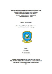 PENGARUH PENGGUNAAN BIO HAND SANITIZER DARI TANAMAN SURUHAN (Peperomia Pellucida) TERHADAP PENURUNAN TOTAL ANGKA KUMAN DI POLTEKKES KEMENKES TANJUNGPINANG 2016