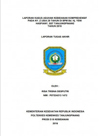 LAPORAN KASUS ASUHAN KEBIDANAN KOMPREHENSIF PADA NY. Z USIA 29 TAHUN DI BPM Bd. Hj. YENI HASFIANY, SST TANJUNGPINANG TAHUN 2016