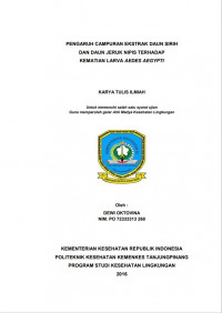 PENGARUH CAMPURAN EKSTRAK DAUN SIRIH DAN DAUN JERUK NIPIS TERHADAP KEMATIAN LARVA AEDES AEGYPTI