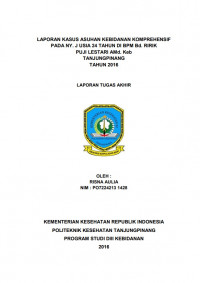 LAPORAN KASUS ASUHAN KEBIDANAN KOMPREHENSIF PADA NY. J USIA 24 TAHUN DI BPM Bd. RIRIK PUJI LESTARI Amd.Keb TANJUNGPINANG TAHUN 2016