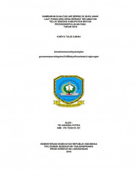 GAMBARAN KUALITAS AIR BERSIH DI SUKU ANAK LAUT PANGLONG DESA BERAKIT KECAMATAN TELUK SEBONG KABUPATEN BINTAN PROVINSI KEPULAUAN RIAU