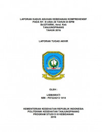 LAPORAN KASUS ASUHAN KEBIDANAN KOMPREHENSIF PADA NY. N USIA 26 TAHUN DI BPM Bd. EFIARNI, Amd. Keb TANJUNGPINANG TAHUN 2016