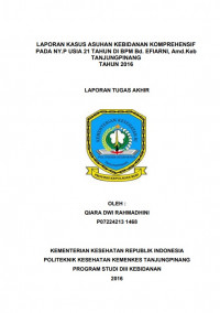 LAPORAN KASUS ASUHAN KEBIDANAN KOMPREHENSIF PADA NY. P USIA 21 TAHUN DI BPM Bd. EFRIANI, Amd.Keb TANJUNGPINANG TAHUN 2016