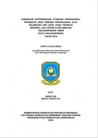 HUBUNGAN KETERSEDIAAN STANDAR OPERASIONAL PROSEDUR (SOP) DENGAN PENGGUNAAN ALAT PELINDUNG DIRI (APD) PADA PEKERJA BENGKEL LAS LISTRIK DI KECAMATAN TANUNGPINANG TIMUR