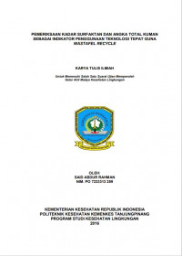 PEMERIKSAAN KADAR SURFAKTAN DAN ANGKA TOTAL KUMAN SEBAGAI INDIKATOR PENGGUNAAN TEKNOLOGI TEPAT GUNA WASTAFEL RECYCLE