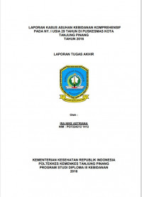 LAPORAN KASUS ASUHAN KEBIDANAN KOMPREHENSIF PADA NY. I USIA 29 TAHUN DI PUSKESMAS KOTA TANJUNGPINANG TAHUN 2016