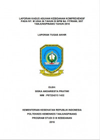 LAPORAN KASUS ASUHAN KEBIDANAN KOMPREHENSIF PADA NY. M USIA 36 TAHUN DI BPM Bd. FITRIANI, SST TANJUNGPINANG TAHUN 2016