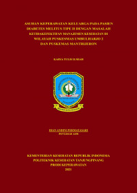 ASUHAN KEPERAWATAN KELUARGA PADA PASIEN DIABETES MELITUS TIPE II DENGAN MASALAH KETIDAKEFEKTIFAN MANAJEMEN KESEHATAN DI WILAYAH PUSKESMAS UMBULHARJO 2 DAN PUSKESMAS MANTRIJERON
