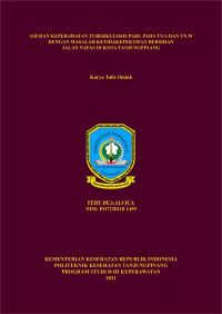 ASUHAN KEPERAWATAN TUBERKULOSIS PARU PADA TN.S DAN TN.W DENGAN MASALAH KETIDAKEFEKTIFAN BERSIHAN JALAN NAPAS DI KOTA TANJUNG PINANG