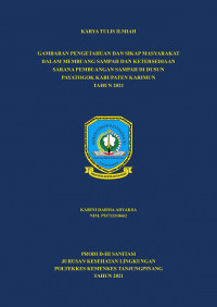 GAMBARAN PENGETAHUAN DAN SIKAP MASYARAKAT DALAM MEMBUANG SAMPAH DAN KETERSEDIAAN SARANA PEMBUANGAN SAMPAH DI DUSUN PAYATOGOK KABUPATEN KARIMUN TAHUN 2021