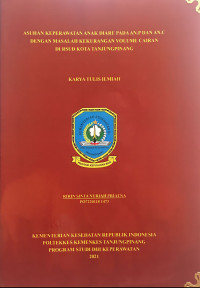 ASUHAN KEPERAWATAN ANAK DIARE PADA AN.P DAN AN.C DENGAN MASALAH KEKURANGAN VOLUME CAIRAN DI RSUD KOTA TANJUNGPINANG