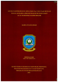 ASUHAN KEPERAWATAN JIWA PADA Tn.C DAN Tn.K DENGAN MASALAH HARGA DIRI RENDAH DI RUMAH SAKIT dr. H. MARZOEKI MAHDI BOGOR