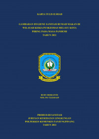 GAMBARAN HYGIENE SANITASI RUMAH MAKAN DI WILAYAH KERJA PUSKESMAS MELAYU KOTA PIRING PADA MASA PANDEMI TAHUN 2021