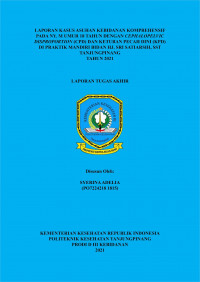 LAPORAN KASUS ASUHAN KEBIDANAN KOMPREHENSIF PADA NY. M UMUR 18 TAHUN DENGAN CEPHALOPELVIC DISPROPORTION (CPD) DAN KETUBAN PECAH DINI (KPD) DI PRAKTIK MANDIRI BIDAN HJ. SRI SATIARSIH, SST TANJUNGPINANG TAHUN 2021