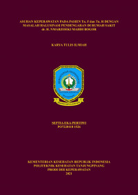 ASUHAN KEPERAWATAN PADA PASIEN Tn. F dan Tn. R DENGAN MASALAH HALUSINASI PENDENGARAN DI RUMAH SAKIT dr. H. MARZOEKI MAHDI BOGOR