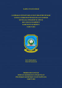 GAMBARAN PENGETAHUAN DAN SIKAP IBU RUMAH TANGGA TERHADAP PENGELOLAAN SAMPAH DI TELAGA TIMAH RT 02 / RW 02 KECAMATAN KARIMUN KABUPATEN KARIMUN TAHUN 2021